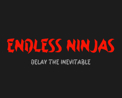 Endless Ninjas