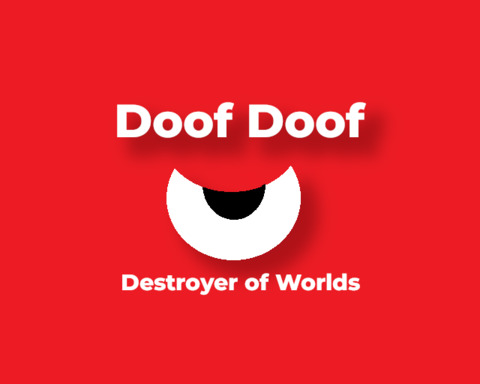 Doof Doof: Destroyer of Worlds