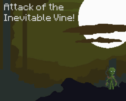 Attack of the Inevitable Vine!