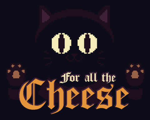 For all the Cheese