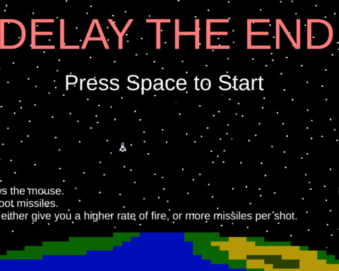 Delay the End