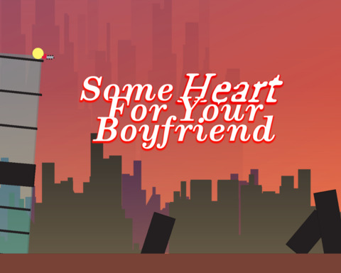 Some Heart For Your Boyfriend