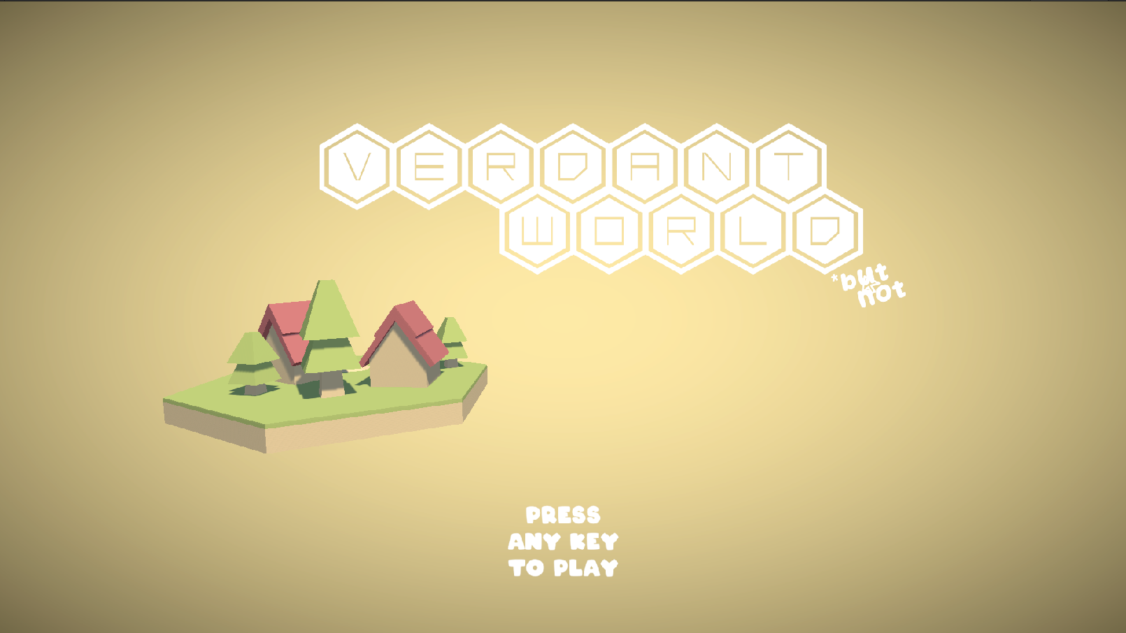 Verdant World But Not