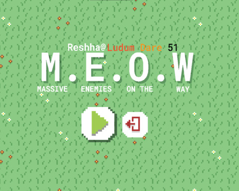 M.E.O.W (Massive Enemies On the Way)