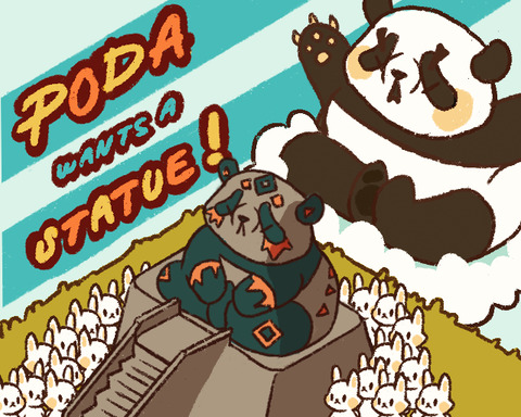 Poda Wants a Statue