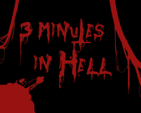 3 minutes in hell
