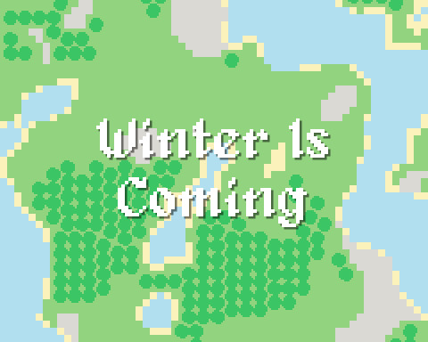 Winter Is Coming