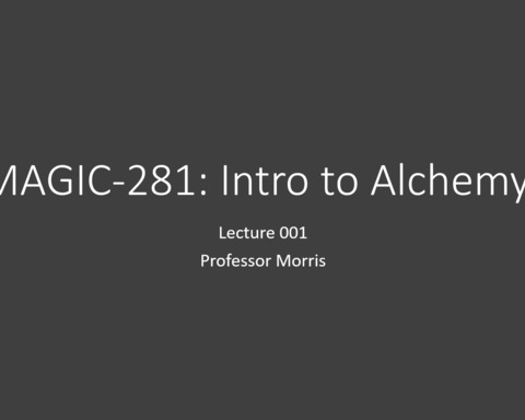 MAGIC-281: Intro to Alchemy