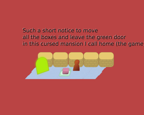 Such a short notice to move all the boxes and leave the green door...