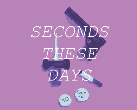 Seconds These Days