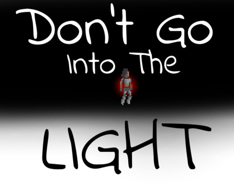 Don't Go Into the Light