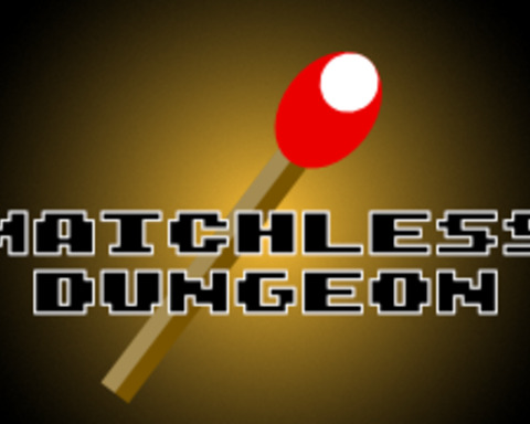 Matchless Dungeon