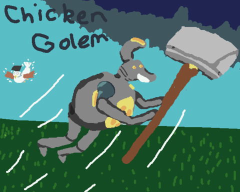 Chicken Golem!