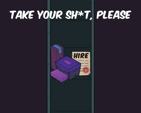 Take your sh*t,please