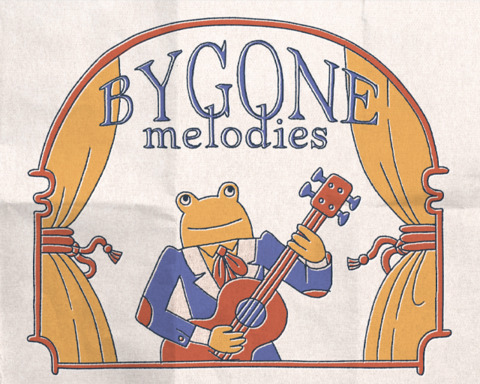 Bygone Melodies