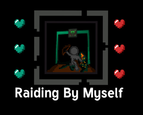 Raiding By Myself
