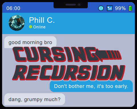 Cursing Recursion