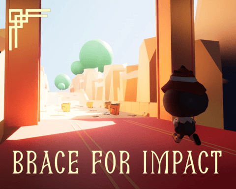 Brace for Impact!