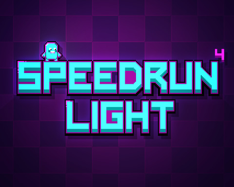 Speedrun for light