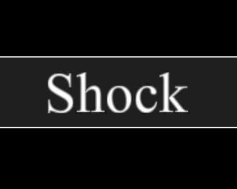 Shock
