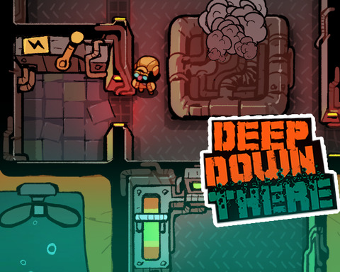 Deep Down There