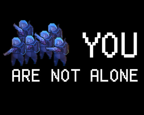 You Are Not Alone
