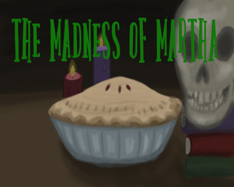 The Madness of Martha