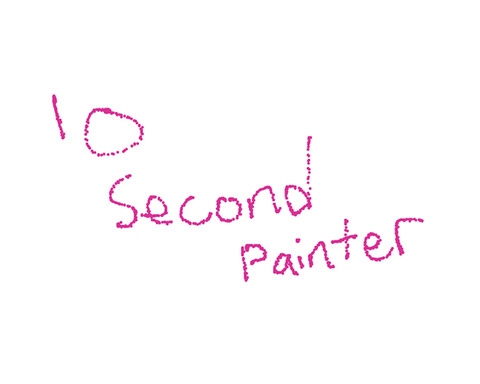 10 Second Painter