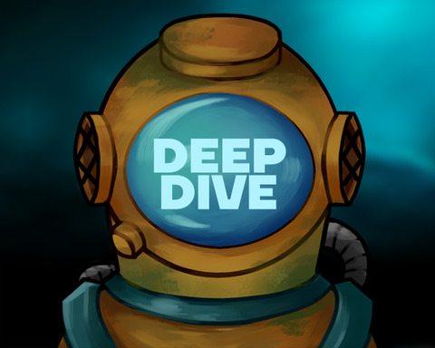 Deep Dive