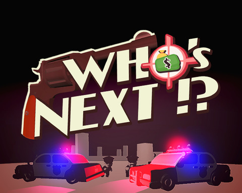 WHO'S NEXT !?