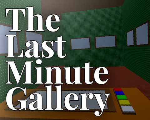 The Last Minute Gallery