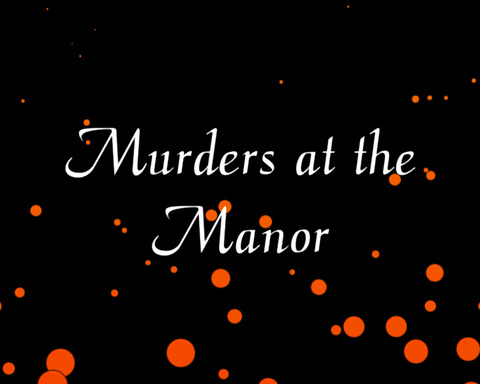 Murders at the Manor
