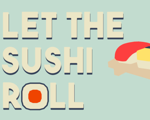 Let the Sushi Roll