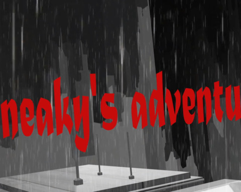 Sneaky's adventure