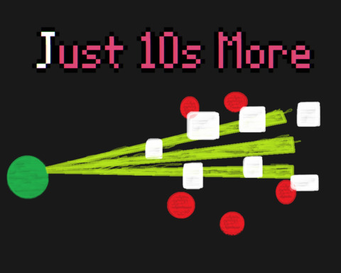 Just 10 More Seconds