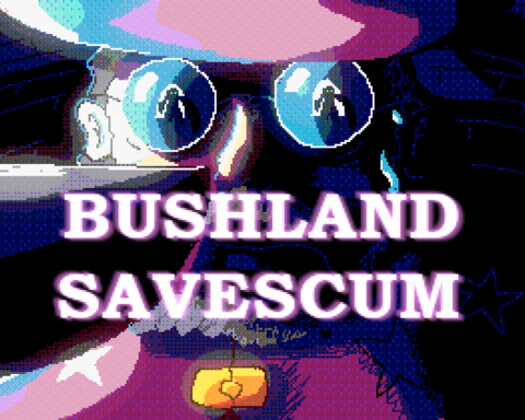 Bushland Savescum