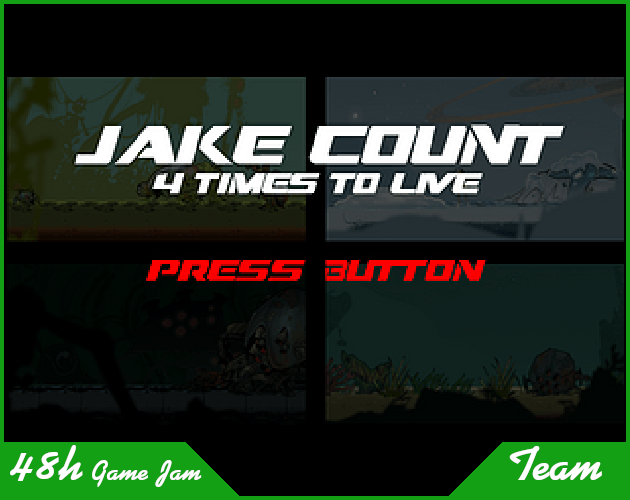 Jake Count : Four times to live