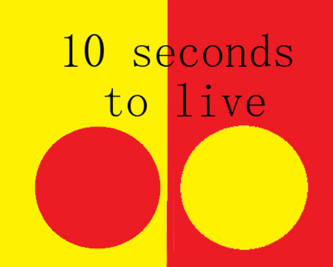 10 seconds to live