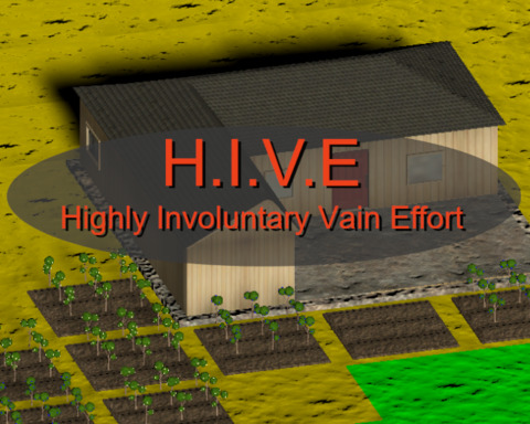 H.I.V.E - Highly Involuntary Vain Effort