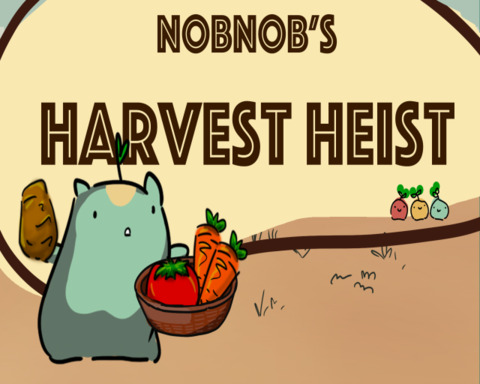 NobNob's Harvest Heist