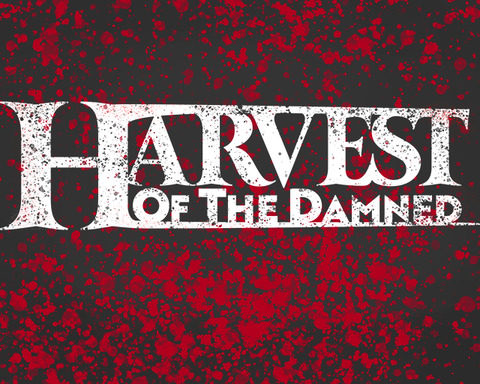 Harvest of the Damned
