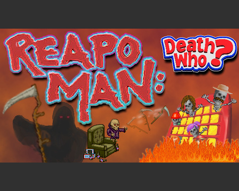 Reapo Man: Death Who?