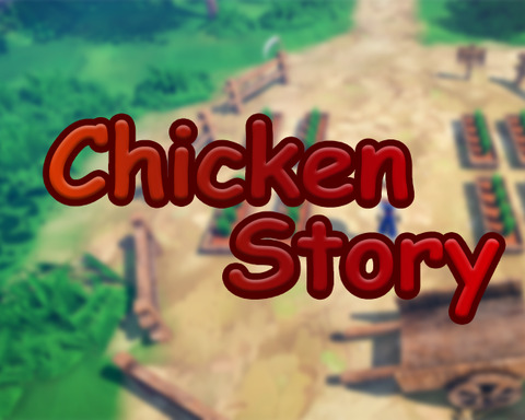 Chicken Story