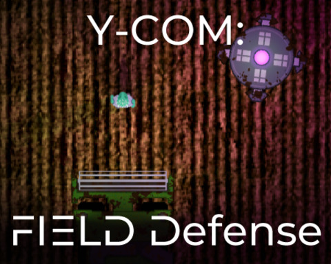 Y-COM: FIELD Defense