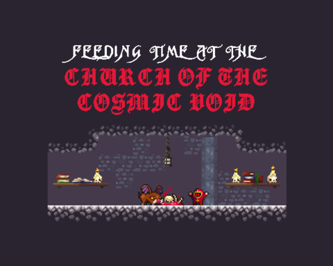 Feeding Time at the Church of the Cosmic Void