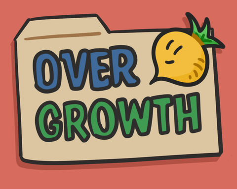 Overgrowth