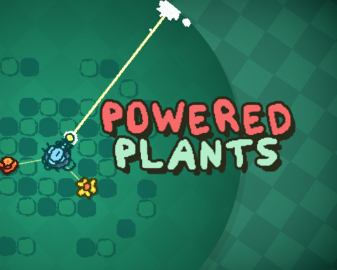 Powered Plants
