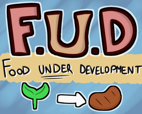 F.U.D: Food Under Development