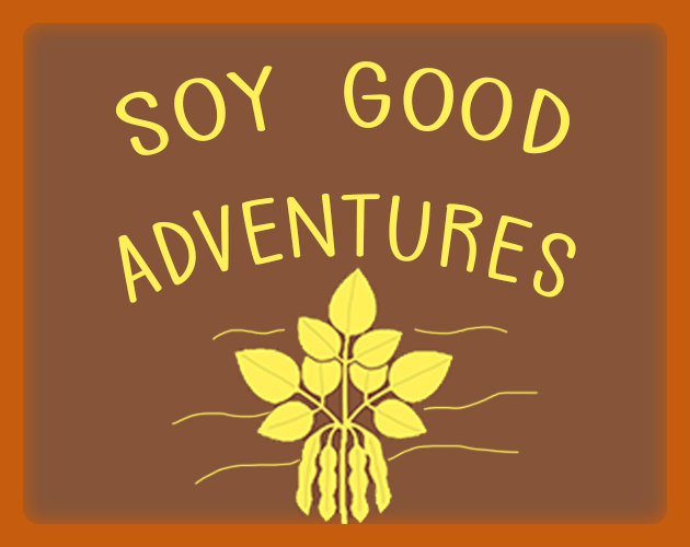 Soy Good Adventures