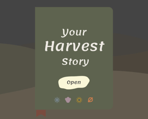 Your Harvest Story